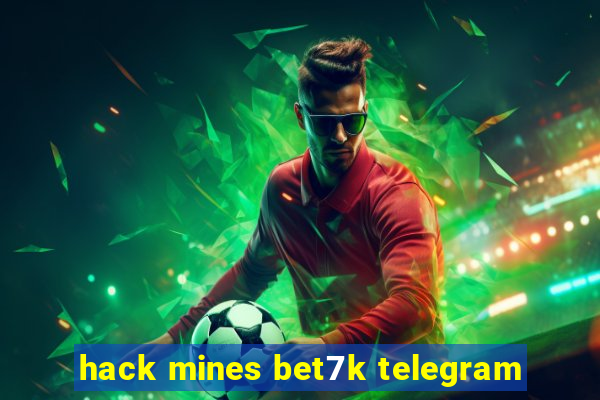 hack mines bet7k telegram